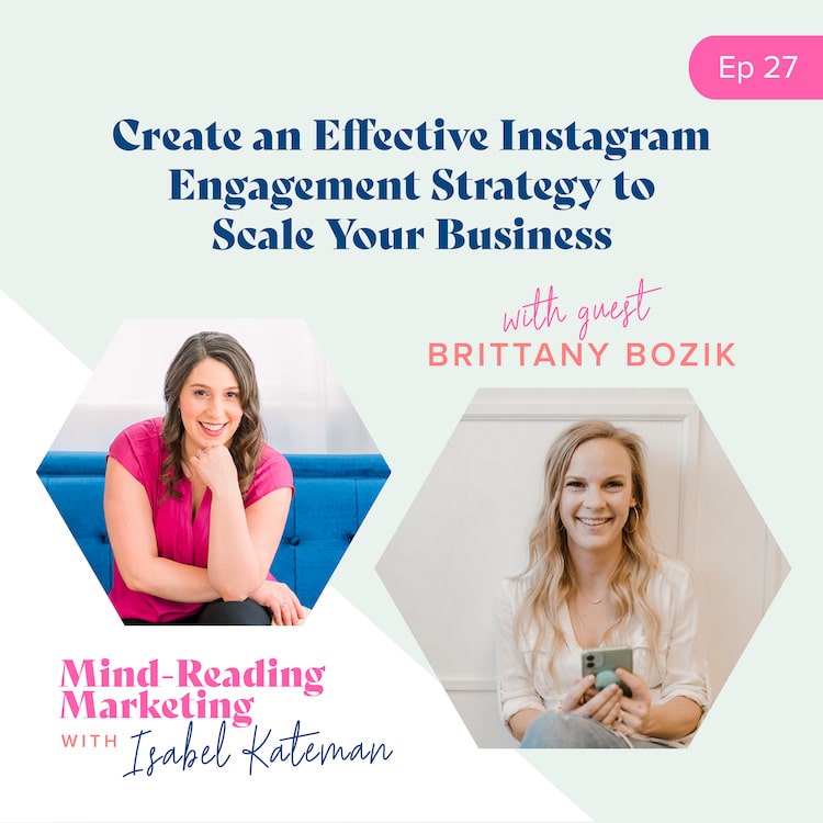 Create an Effective Instagram Engagement Strategy to Scale Your Business Mind-Reading Marketing Podcast Episode
